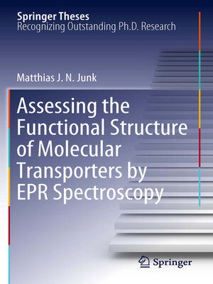 cover image of Assessing the Functional Structure of Molecular Transporters by EPR Spectroscopy